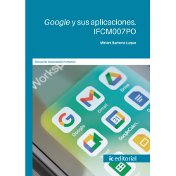 Google y sus aplicaciones. IFCM007PO