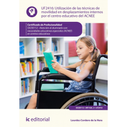 Utilización de las técnicas de movilidad en desplazamientos internos por el centro educativo del ACNEE UF2416