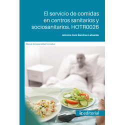 El servicio de comidas en centros sanitarios y sociosanitarios. HOTR0026